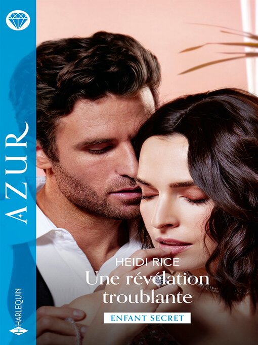 Title details for Une révélation troublante by Heidi Rice - Wait list